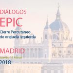 Diálogos EPIC, Cierre Percutáneo de Orejuela Izquierda