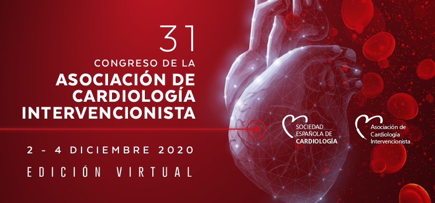 31 Congreso de la Asociación de Cardiología Intervencionista. 2-4 Diciembre 2020